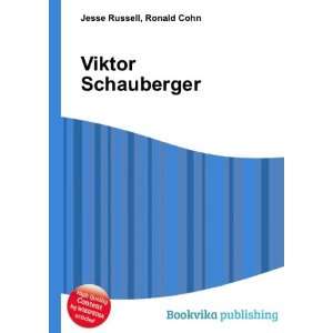 Viktor Schauberger Ronald Cohn Jesse Russell  Books