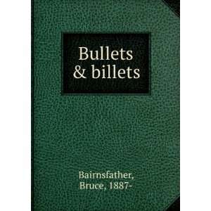  Bullets & billets Bruce Bairnsfather Books