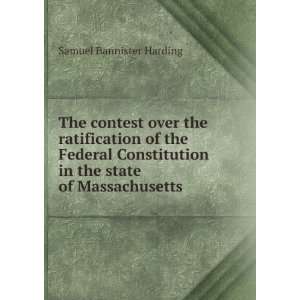  in the state of Massachusetts Samuel Bannister Harding Books