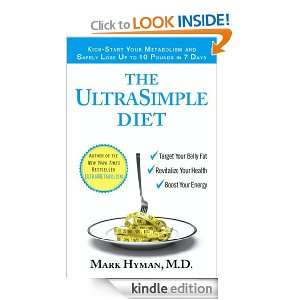 The UltraSimple Diet Mark Hyman M.D.  Kindle Store