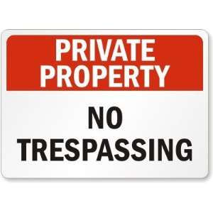  Private Property No Trespassing Engineer Grade Sign, 24 