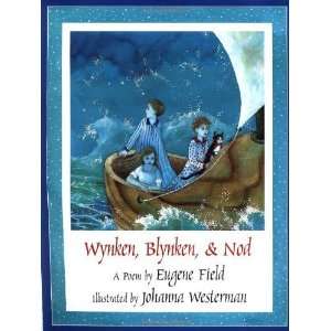  Wynken, Blynken, & Nod [Hardcover] Eugene Field Books