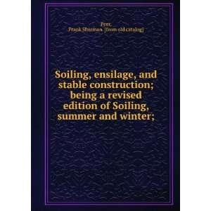  Soiling, ensilage, and stable construction being a 