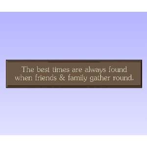 com Decorative Wood Sign Plaque Wall Decor with Quote The best times 