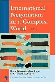 International Negotiation in a Complex World, (0742566803), Brigid 
