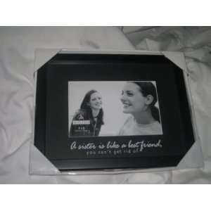  4X6 Black Frame Wth Slogan SISTER IS LIKE A BEST FRIEND 