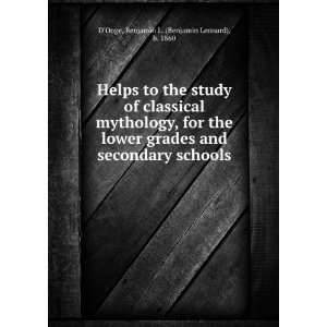   for the lower grades and secondary schools, Benjamin L. DOoge Books
