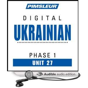  Ukrainian Phase 1, Unit 27 Learn to Speak and Understand 