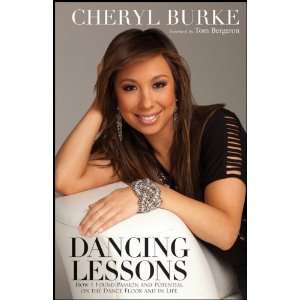  on the Dance Floor and in Life [Paperback] Cheryl Burke Books