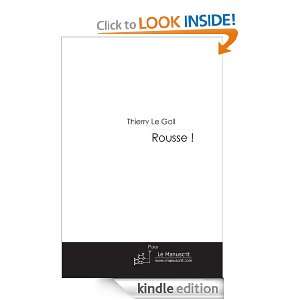 Rousse  (French Edition) Thierry LE GALL  Kindle Store
