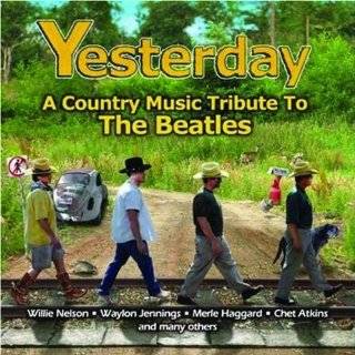 Yesterday a Country Music Tribute to the Beatles by Yesterday A 