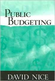 Public Budgeting, (0495063185), David C. Nice, Textbooks   Barnes 