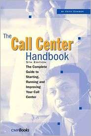 The Call Center Handbook, 5e, (1578203058), Keith Dawson, Textbooks 