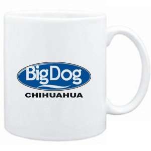 Mug White  BIG DOG  Chihuahua  Dogs 