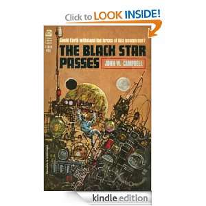 The Black Star Passes John W. Campbell Jr.  Kindle Store