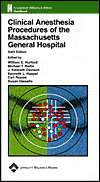 Clinical Anesthesia Procedures of the Massachusetts General Hospital 