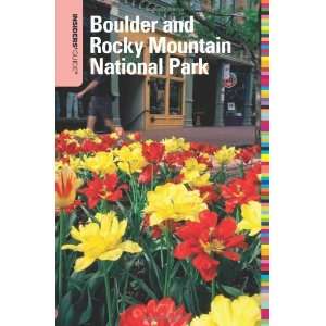  Insiders Guide to Boulder and Rocky Mountain National 