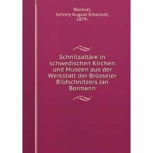   Jan Bormann Johnny August Emanuel, 1879  Roosval Books