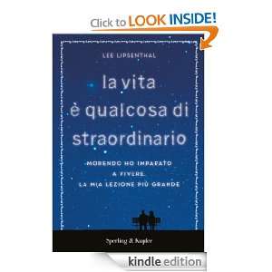 La vita è qualcosa di straordinario (Varia) (Italian Edition) Lee 