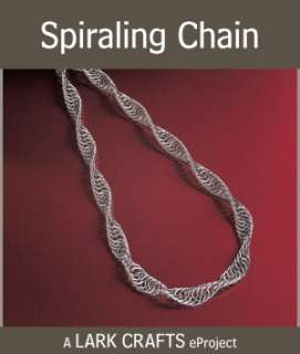 Spiraling Chain eProject from Chain Mail Jewelry (PagePerfect NOOK 