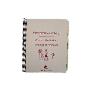   SolvingConflict Mediation Training for Parents Nancy Kaplan Books