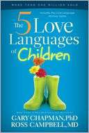 The 5 Love Languages of Gary Chapman