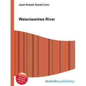 Waianiwaniwa River Ronald Cohn Jesse Russell  Books