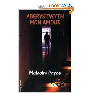  Aberystwyth Mon Amour (9783926126597) Malcolm Pryce 