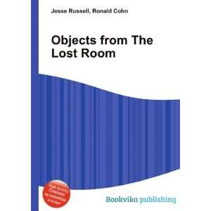    Objects from The Lost Room Ronald Cohn Jesse Russell Books