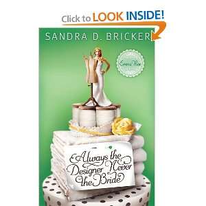   the Bride (Emma Rae Creation) [Paperback] Sandra D. Bricker Books