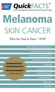   Beating Melanoma A Five Step Survival Guide by 