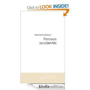 Parcours accidentés (French Edition) Edmond Michon  