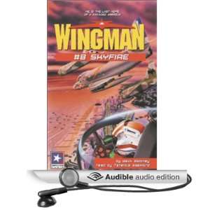  Wingman #8 Skyfire (Audible Audio Edition) Mack Maloney 