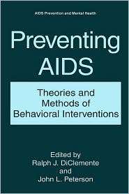 Preventing AIDS, (0306446065), Ralph J. DiClemente, Textbooks   Barnes 