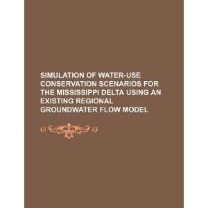  Simulation of water use conservation scenarios for the 