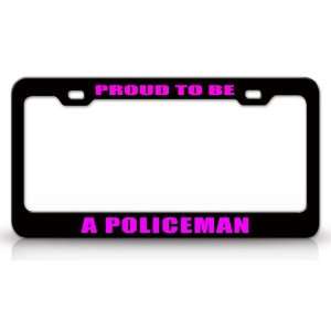 PROUD TO BE A POLICE OFFICER Occupational Career, High Quality STEEL 