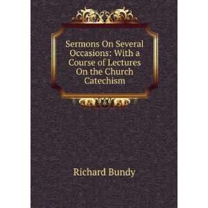   Course of Lectures On the Church Catechism Richard Bundy Books