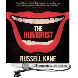 The Humorist (Audible Audio Edition) Russell Kane Books