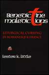 Benedictine Maledictions Liturgical Cursing in Romanesque France 