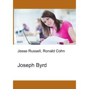  Joseph Byrd Ronald Cohn Jesse Russell Books