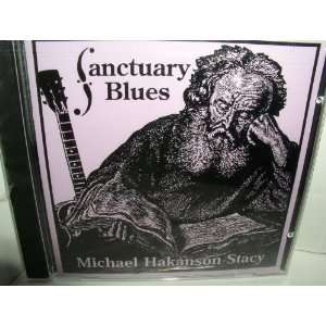  SANCTUARY BLUES (MICHAEL HAKANSON STACY) 