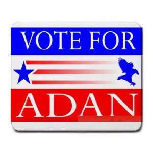  VOTE FOR ADAN Mousepad