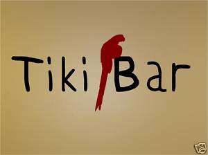 Tiki Bar W/ Parrot   Vinyl Wall Art Decals Words  