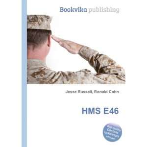  HMS E46 Ronald Cohn Jesse Russell Books