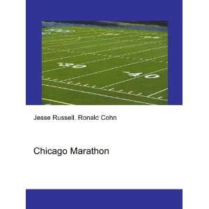  Chicago Marathon Ronald Cohn Jesse Russell Books