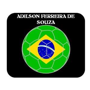  Adilson Ferreira de Souza (Brazil) Soccer Mouse Pad 