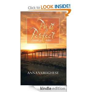 PAST PERFECT LETTERS TO ADITI ANNA VARUGHESE  Kindle 