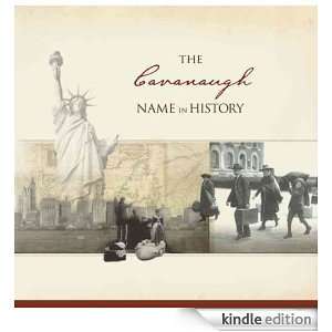 The Cavanaugh Name in History Ancestry  Kindle Store