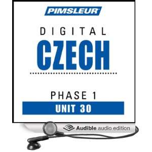  Czech Phase 1, Unit 30 Learn to Speak and Understand 