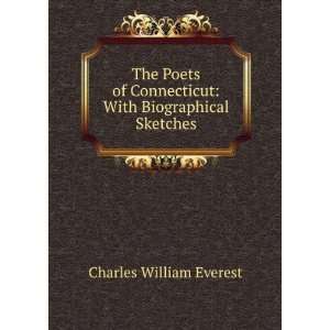    With Biographical Sketches Charles William Everest Books